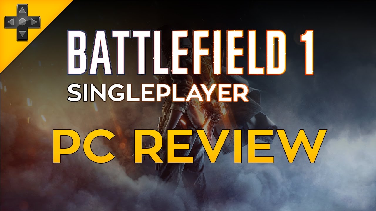 Battlefield 1 - Campaign Review