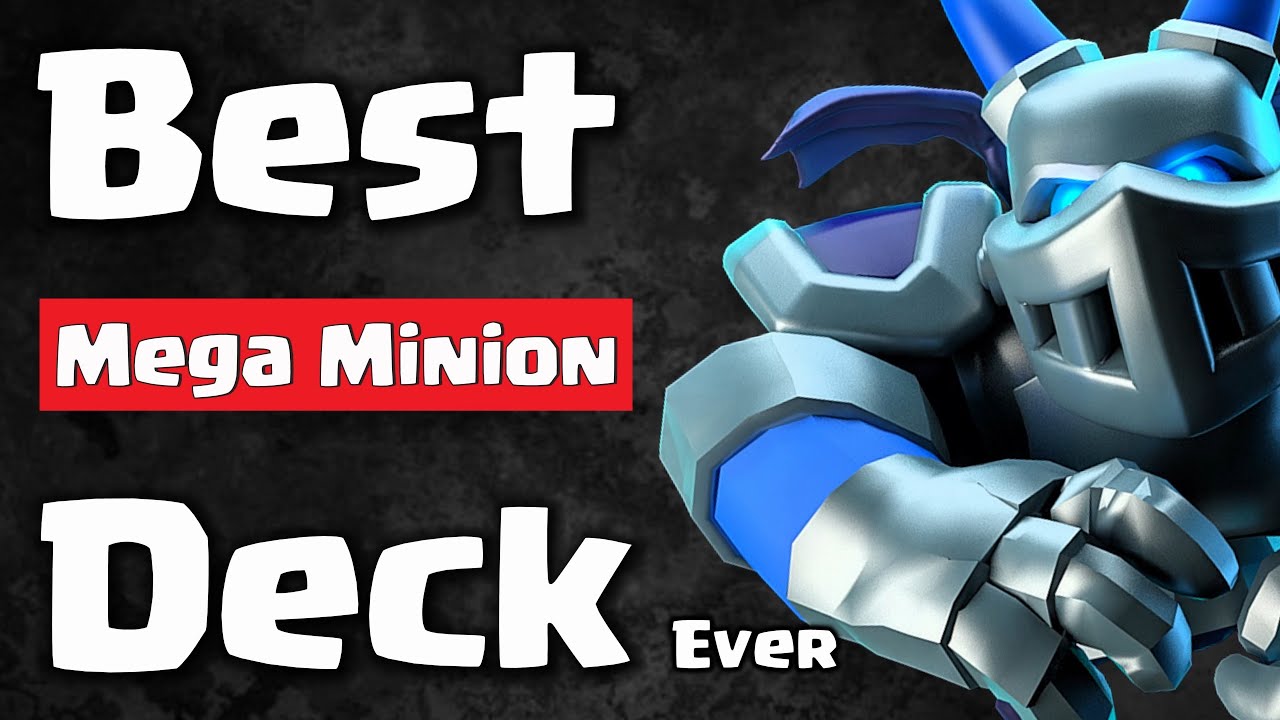 Best Deck For Every Card In Clash Royale (Mega Minion)