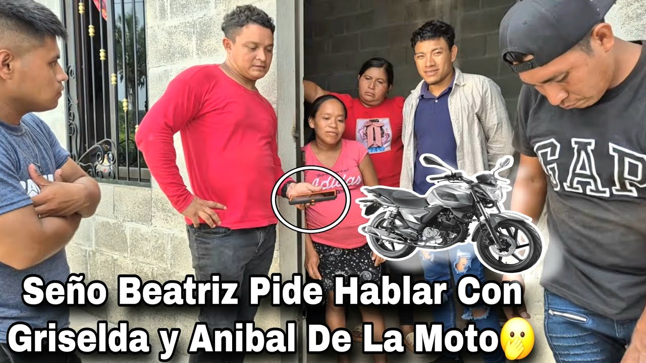 🚨Urgente Faltaba La Opiñon De Seño Beatriz Respecto La Moto Que Griselda Queria Para Jucho🫢