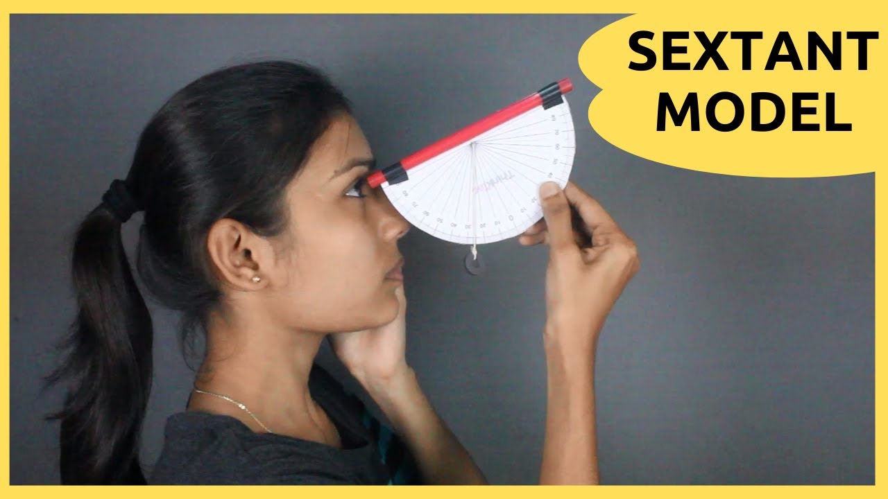 Sextant Model | ThinkTac | DIY Science