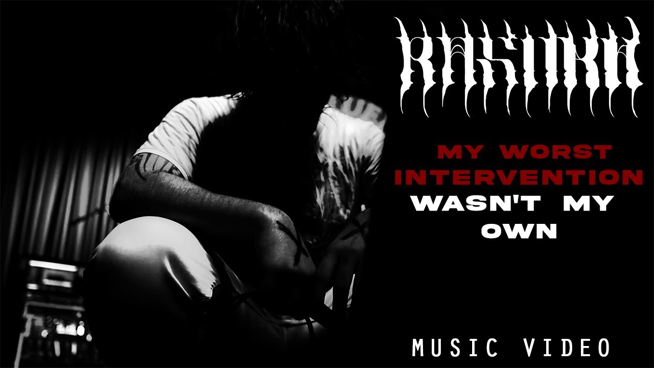 RASURA - My Worst Intervention Wasn't My Own (Official Music Video)