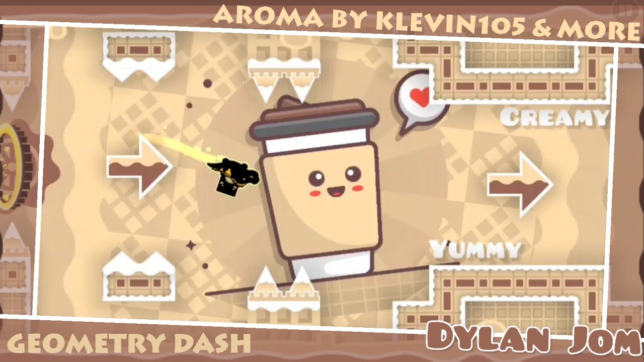 Geometry Dash- Aroma by Klevin105 and more(6*)(All coins!)