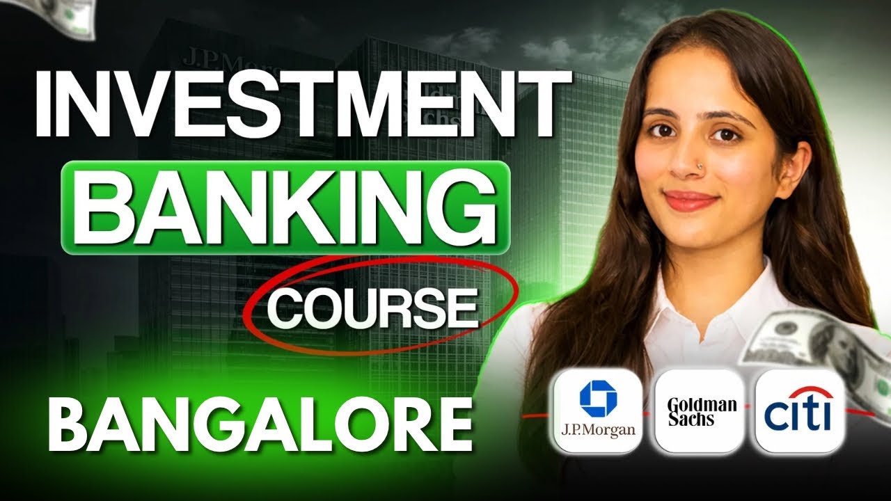 Best Investment Banking Course Institute in Bangalore | With 100% Job Guarantee