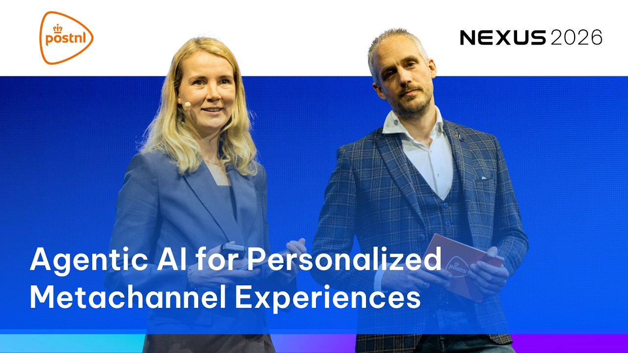 PostNL: Agentic AI for Personalized Metachannel Experiences #nexus26