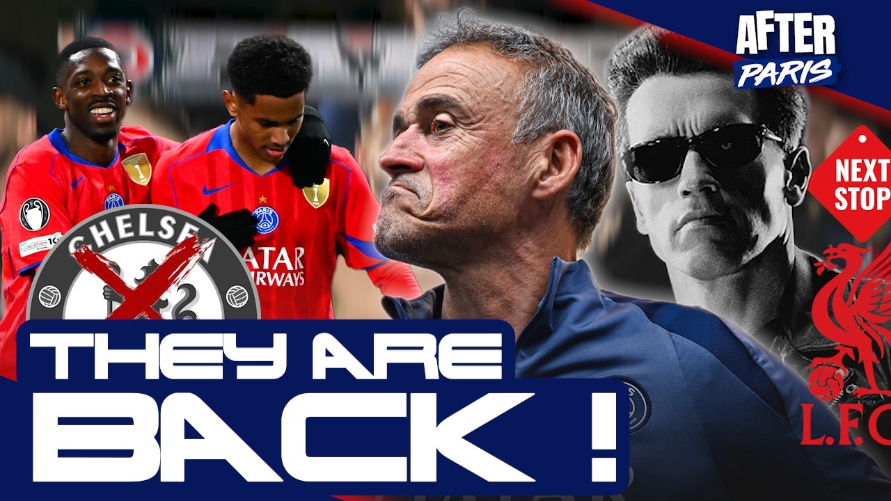Chelsea corrigé, prochain arrêt Liverpool, le PATRON de RETOUR dans le game but… (After Paris)