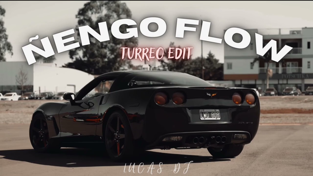 ÑENGO FLOW 🐏 [Turreo Edit] - LUCAS DJ