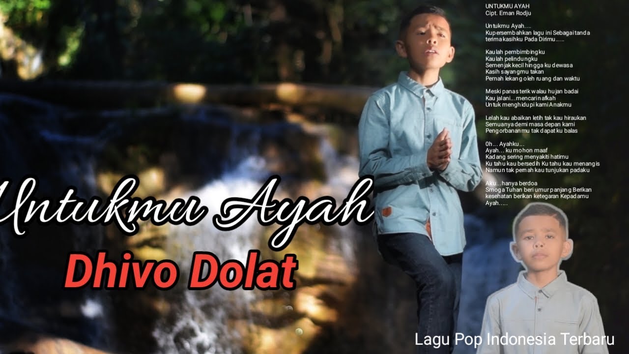 Lagu Pop Indonesia Terbaru || UNTUKMU AYAH || DHIVO DOLAT || Cipt.EMAN RODJU || MV