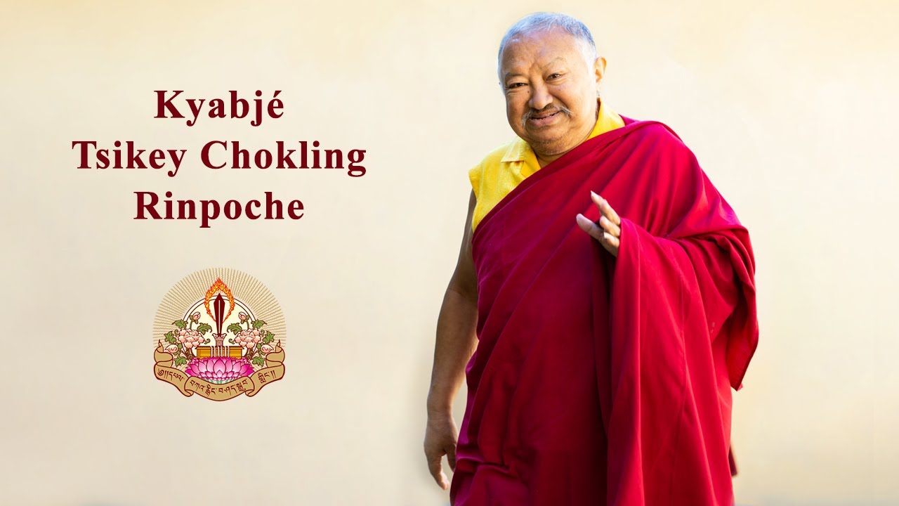 Kyabjé Tsikey Chokling Rinpoche