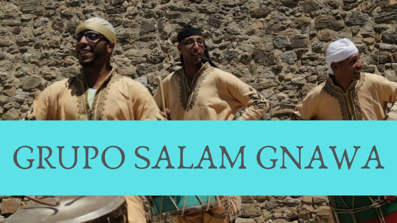 06 Salam Folcklore Groupe Gnaoua Asilah Tanger (FR)
