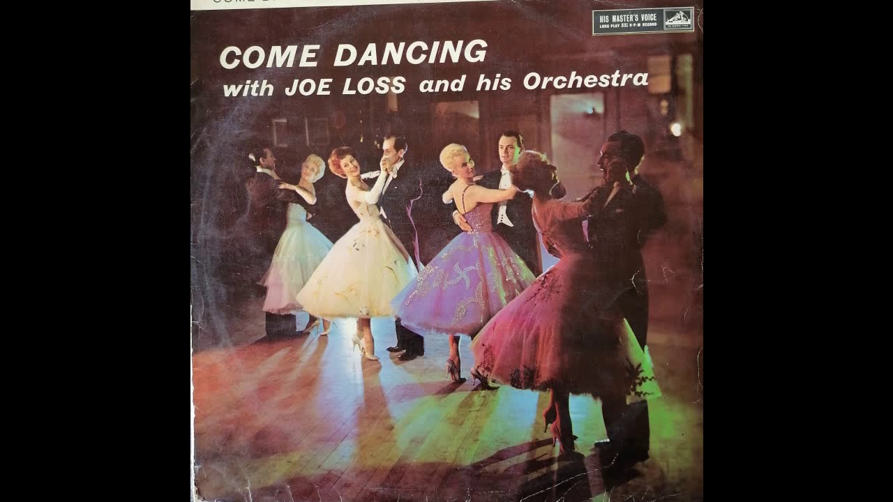Come dancing with Joe Loss and his orchestra
