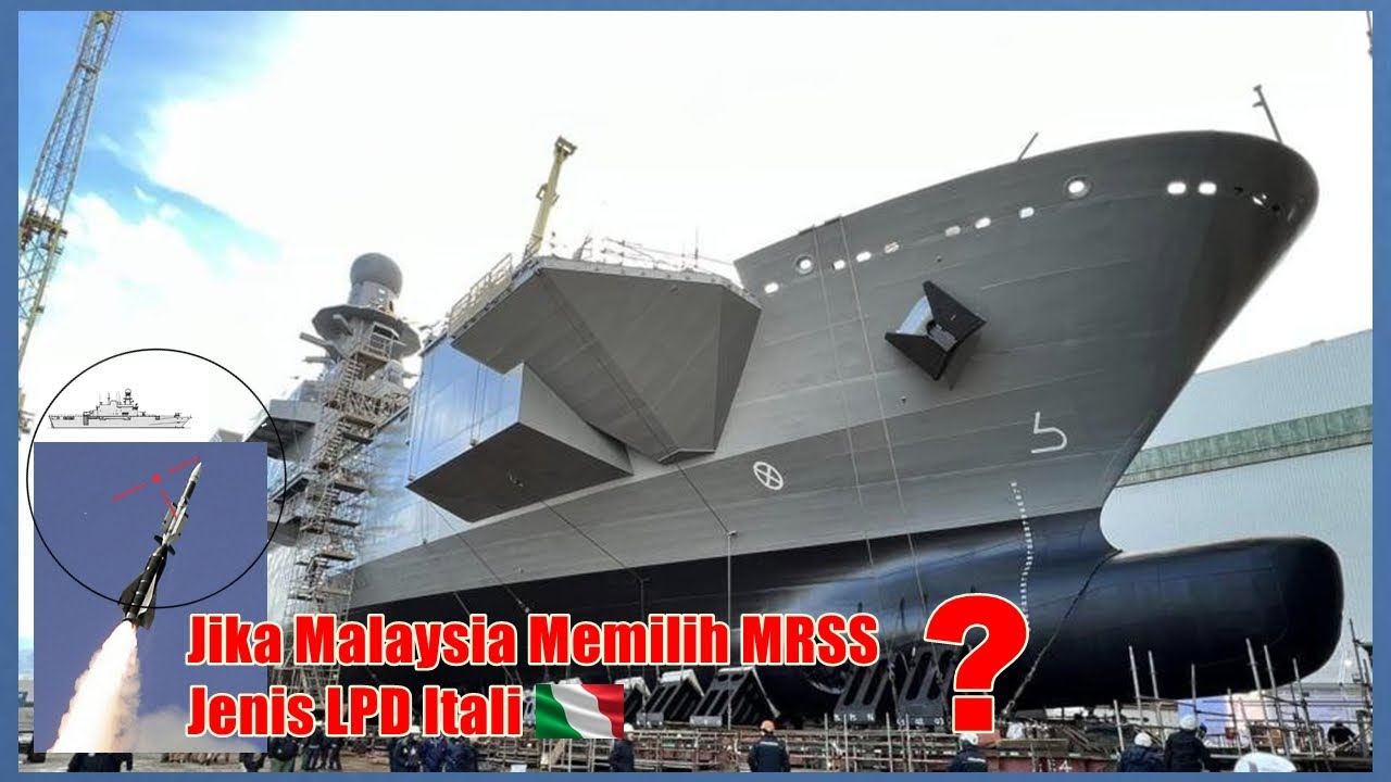 Jika Malaysia Memilih MRSS Jenis LPD Itali ?