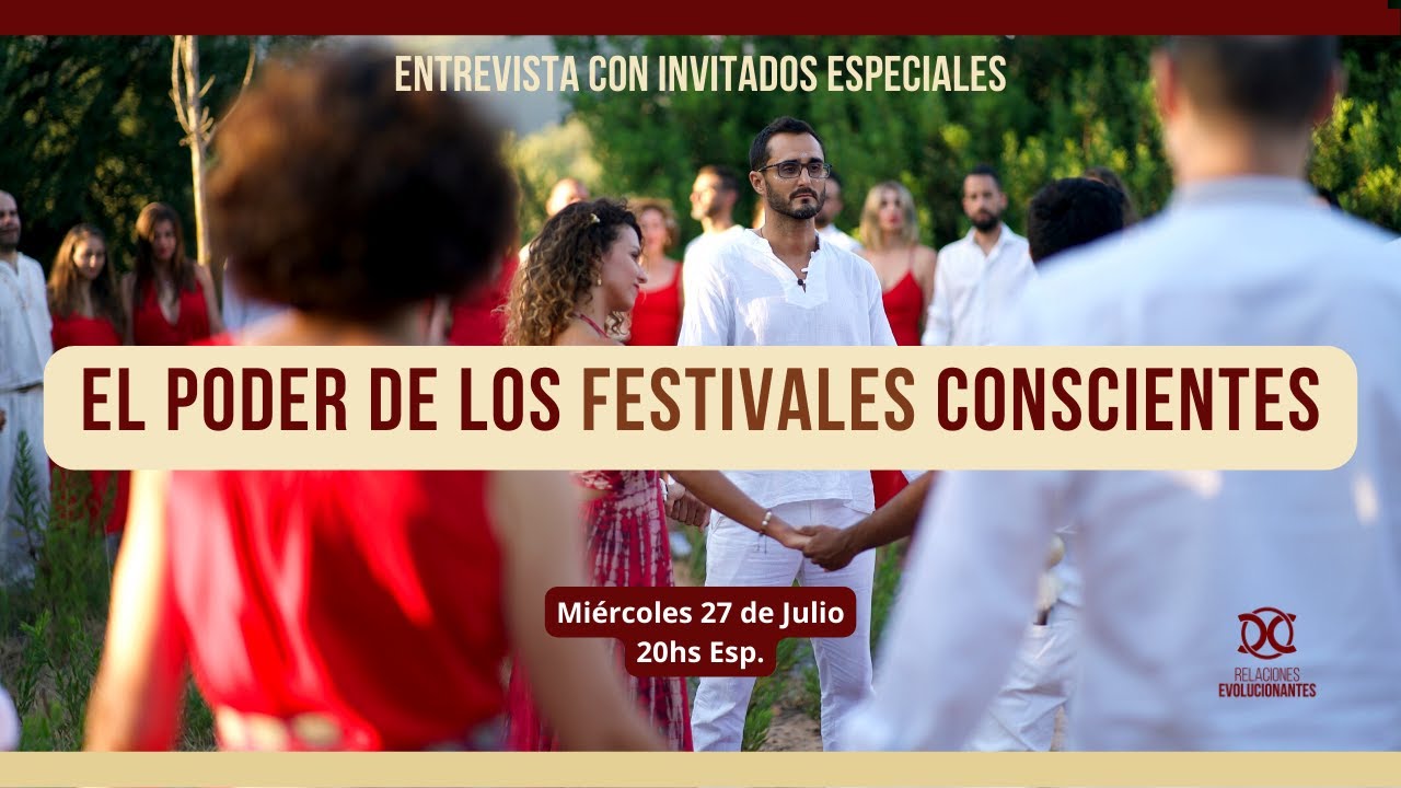 El poder de los Festivales Conscientes