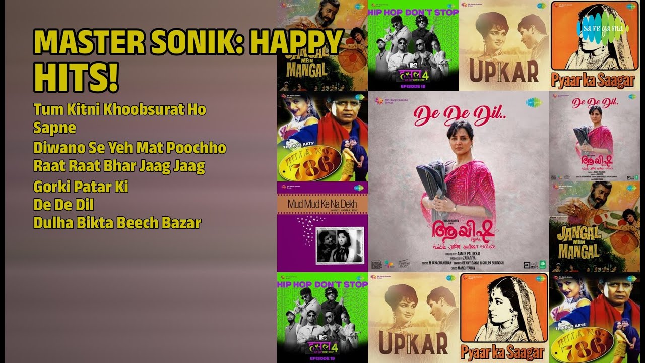 मास्टर सोनिक के ख़ुशी भरे गीत | Master Sonik Songs | Tum Kitni Khoobsurat Ho | Sapne