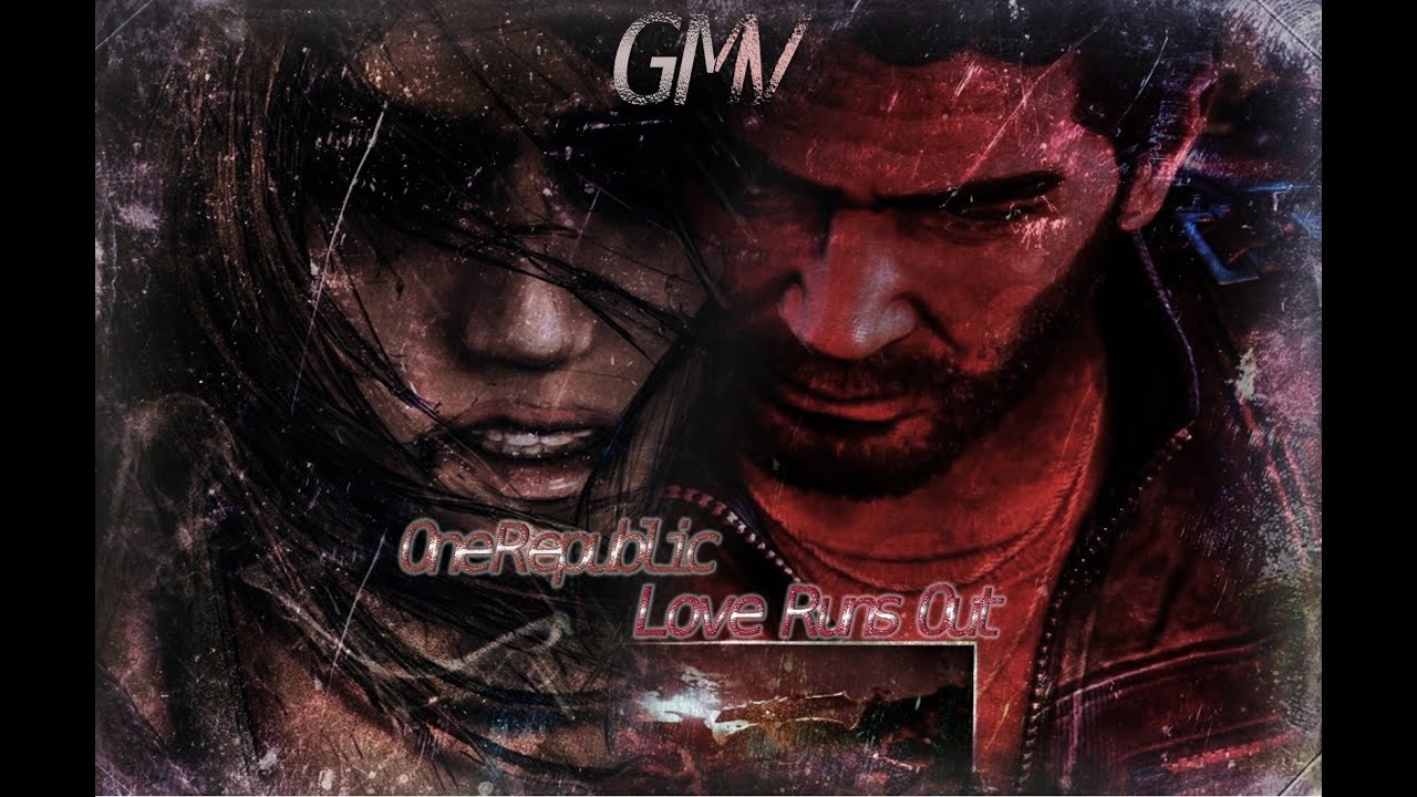 GMV  One republic -  Love Runs Out
