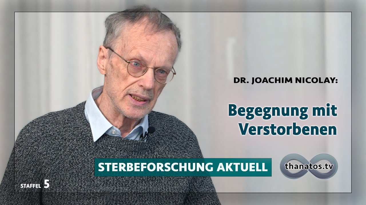 Begegnung mit Verstorbenen • Joachim Nicolay in »Sterbeforschung aktuell«
