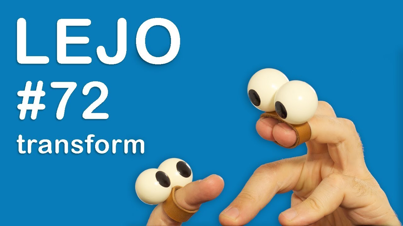 Lejo #72 transform