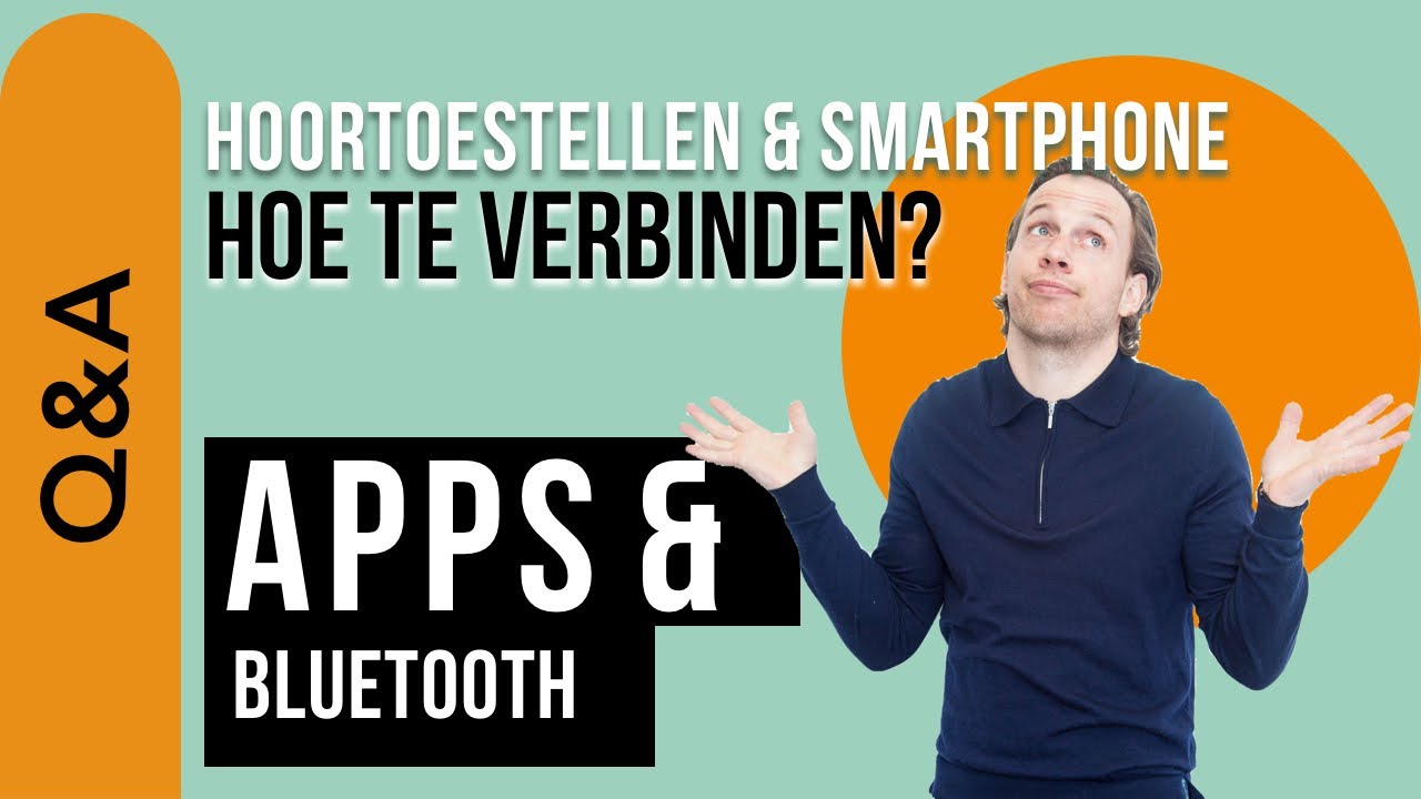 Hoortoestellen & Smartphone, hoe te verbinden? - OnlineHoortoestel.nl