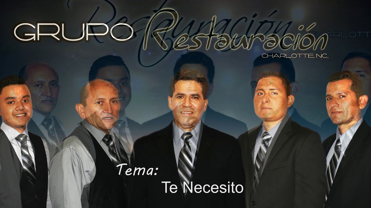 Grupo Restauracion  - Te Necesito- Lisandro Hernandez Vol.1