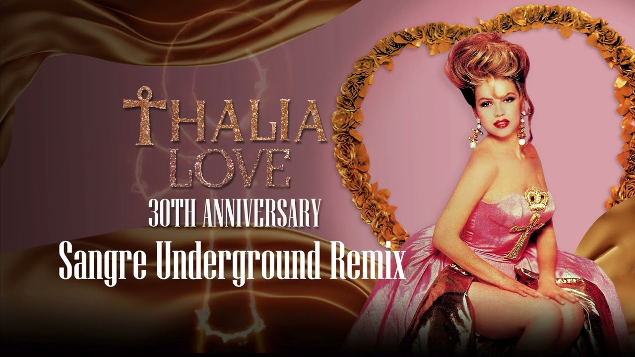 Thalia - Sangre (Underground Mix) (Remix) - (Official Audio)