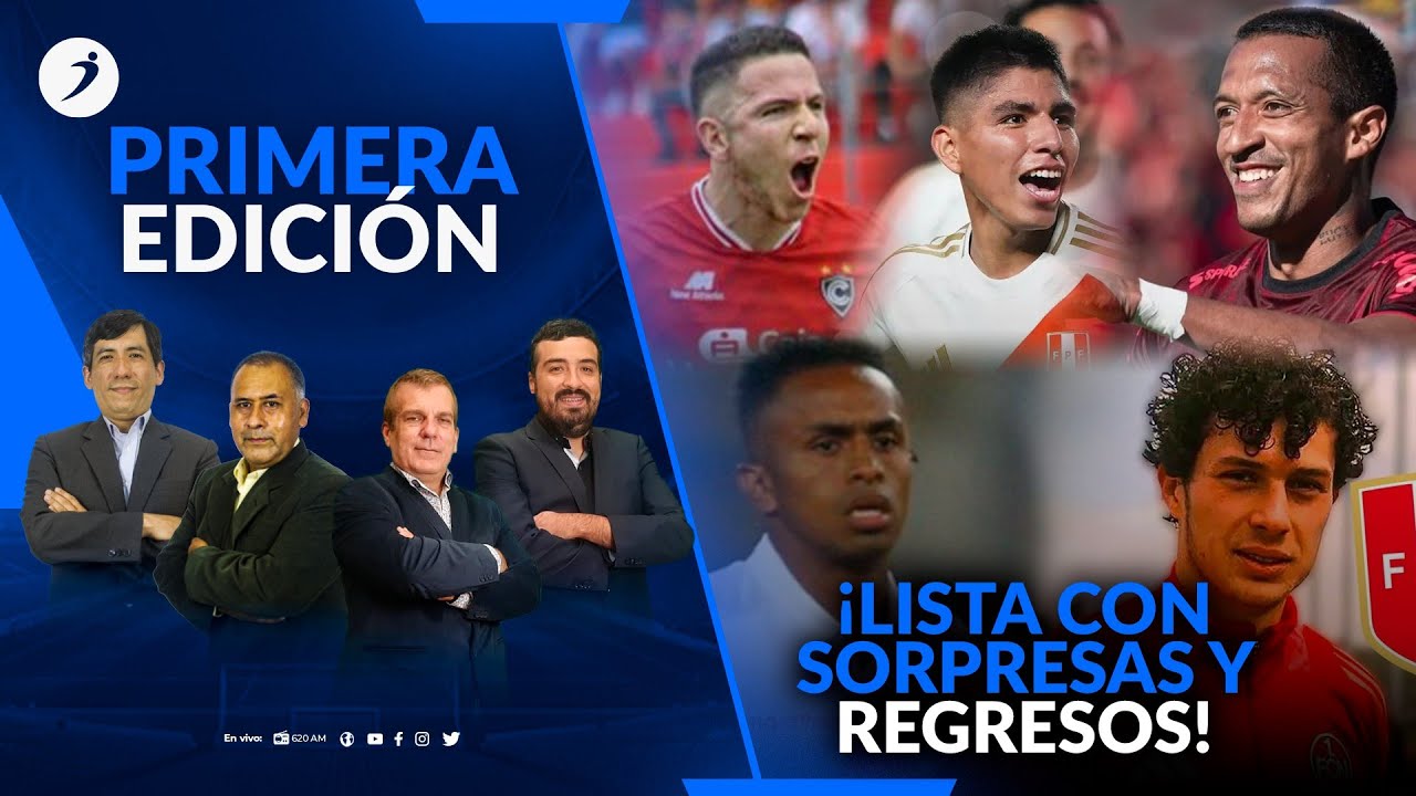 CONVOCATORIA DE PER&Uacute; CON SORPRESAS Y REGRESOS |  Primera Edici&oacute;n por RADIO OVACION