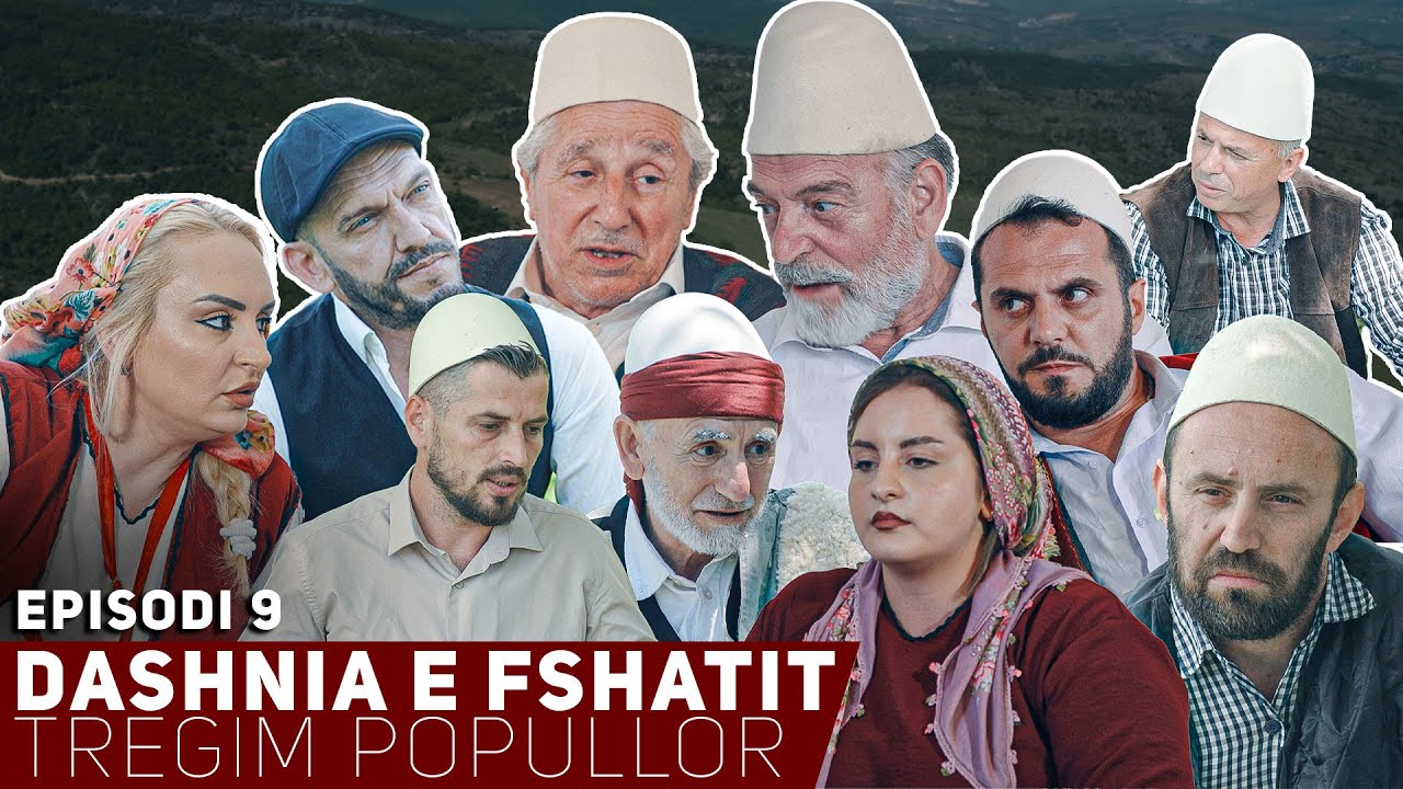 Tregim Popullor - Dashnia e Fshatit - Episodi 9