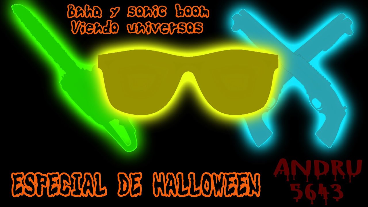 Bnha y Sonic boom viendo universos: especial de halloween (ATRASADO). 