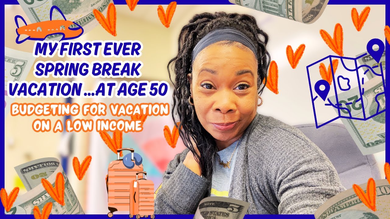 Quick Chat: How I’m Budgeting For My First Ever Spring Break Vacation on a Low Income