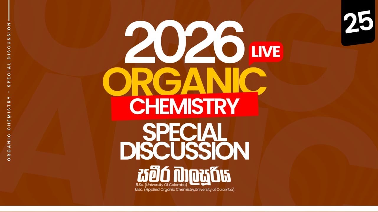 SPECIAL DISCUSSION - ORGANIC - DAY 25 | The Chemistry Team