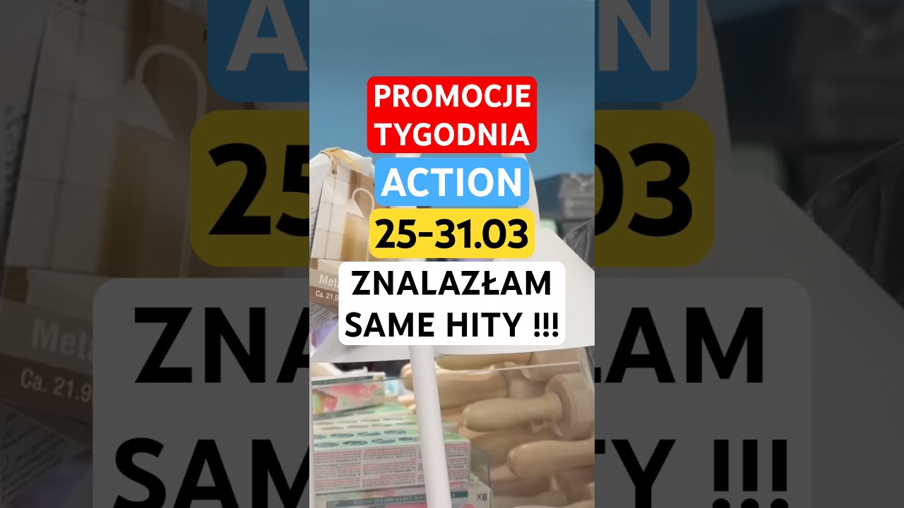 ✅ PROMOCJE 25-31.03‼️ #action #actioncowartokupić #actionhaul  #przeglądp&oacute;łek #zakupy #actionpolska