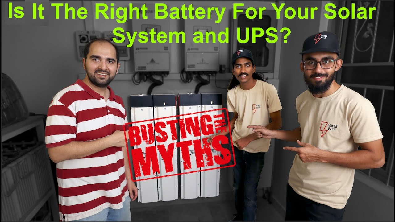 How to choose the right Battery for your Solar System and UPS in Pakistan