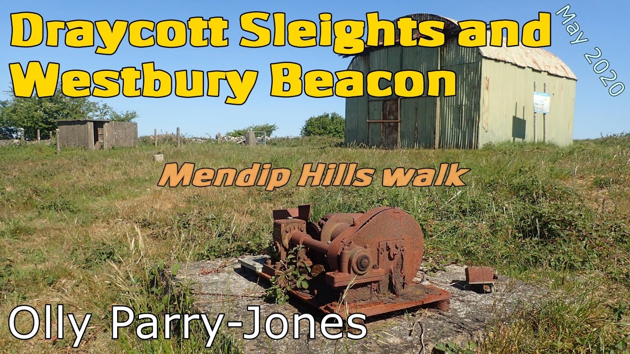 Draycott Sleights and Westbury Beacon (Mendip Hills)