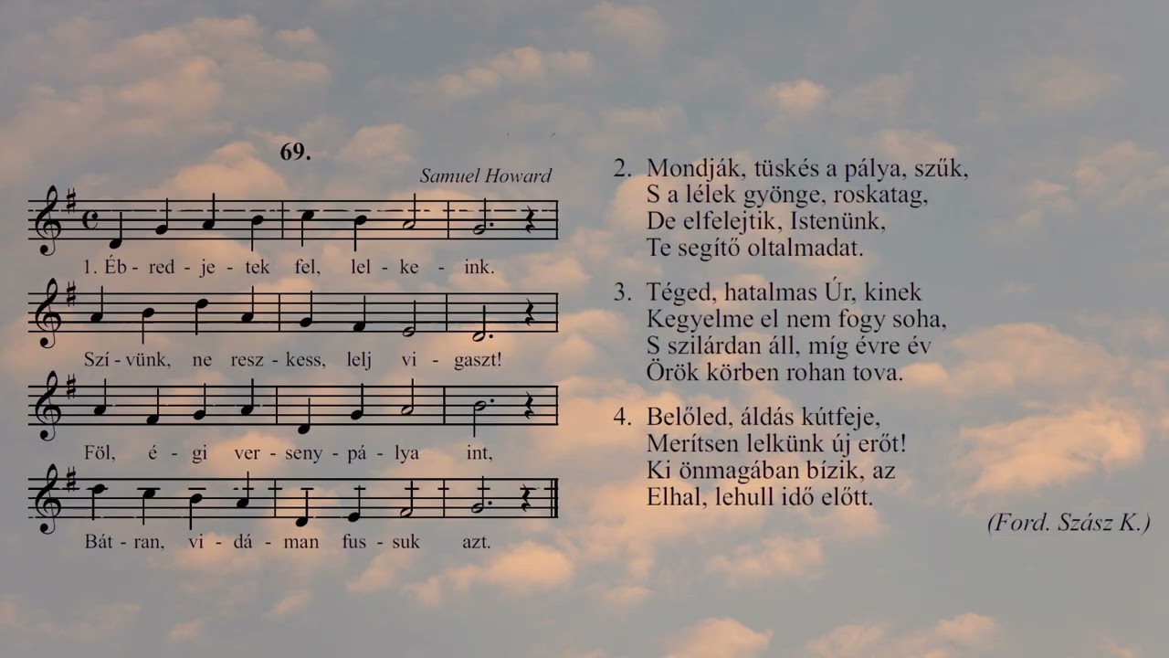 69. Ébredjetek fel, lelkeink