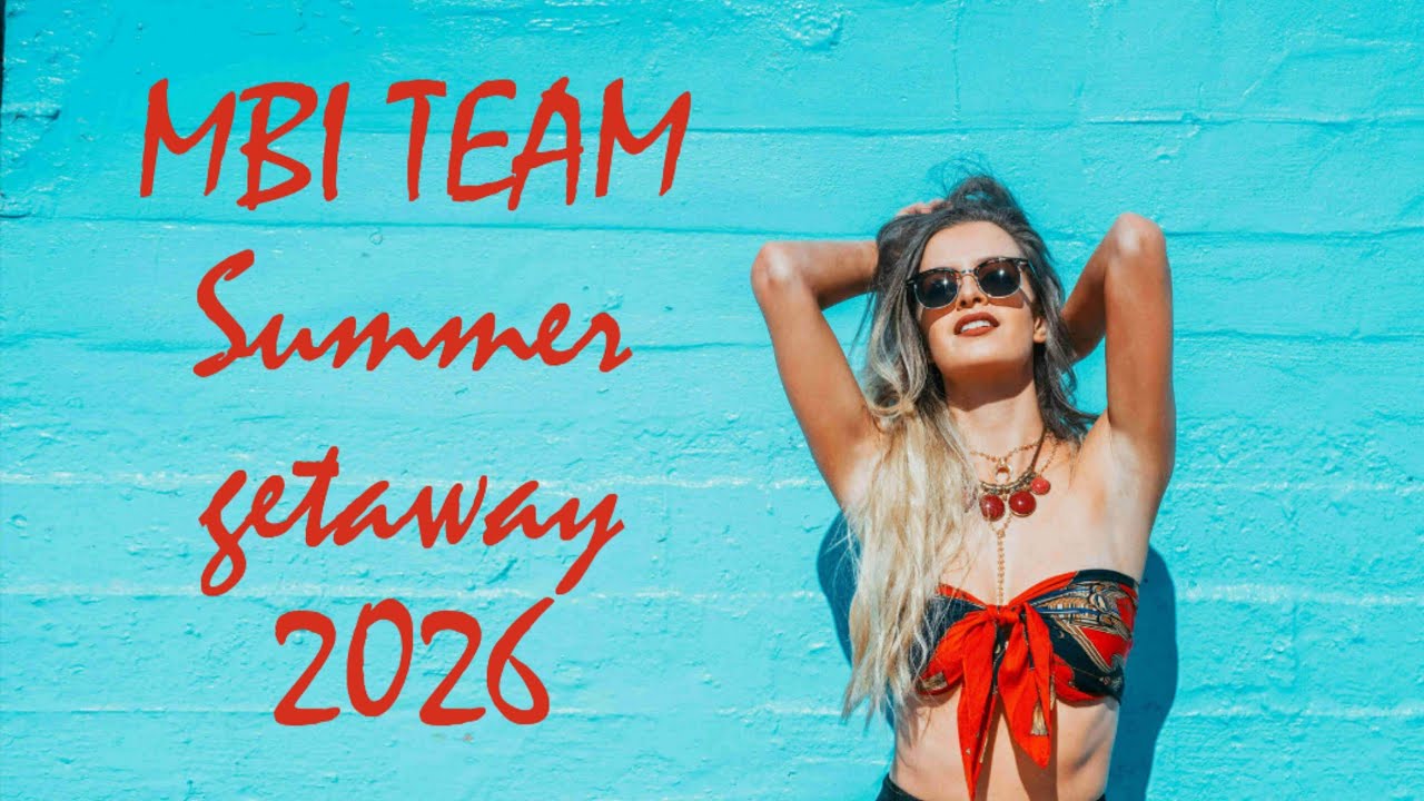 MBI TEAM SUMMER GETAWAY 2026 - Nasugbu Batangas 