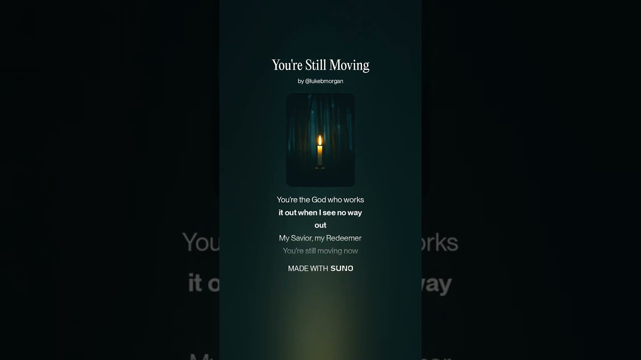 You're Still Moving