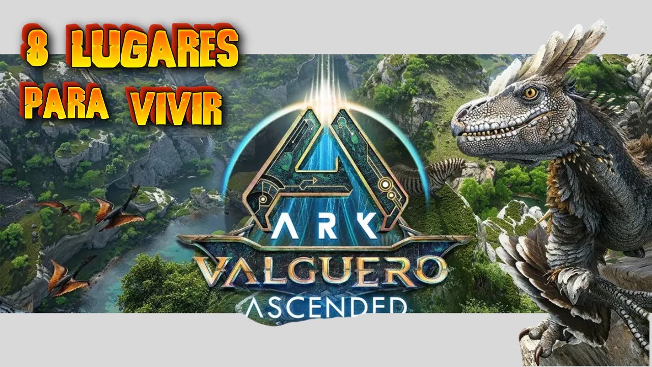 8 LUGARES PARA VIVIR EN VALGUERO en ARK ASCENDED