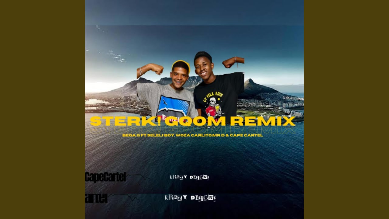 Sterk!Gqom Remix (feat. Seleli Boy & Woza Carlito)