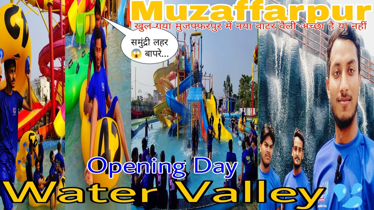 || New Water Valley Park|Muzaffarpur |15th May 2024 |Vlogs|Muzaffarpur Water Park 2024 |Water Park||