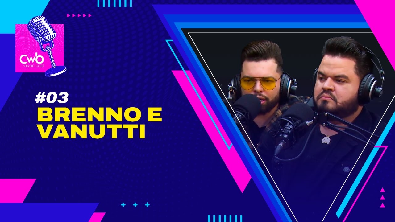 @BrennoeVanutti  - CWBMusicCast #03 (Parte 01)