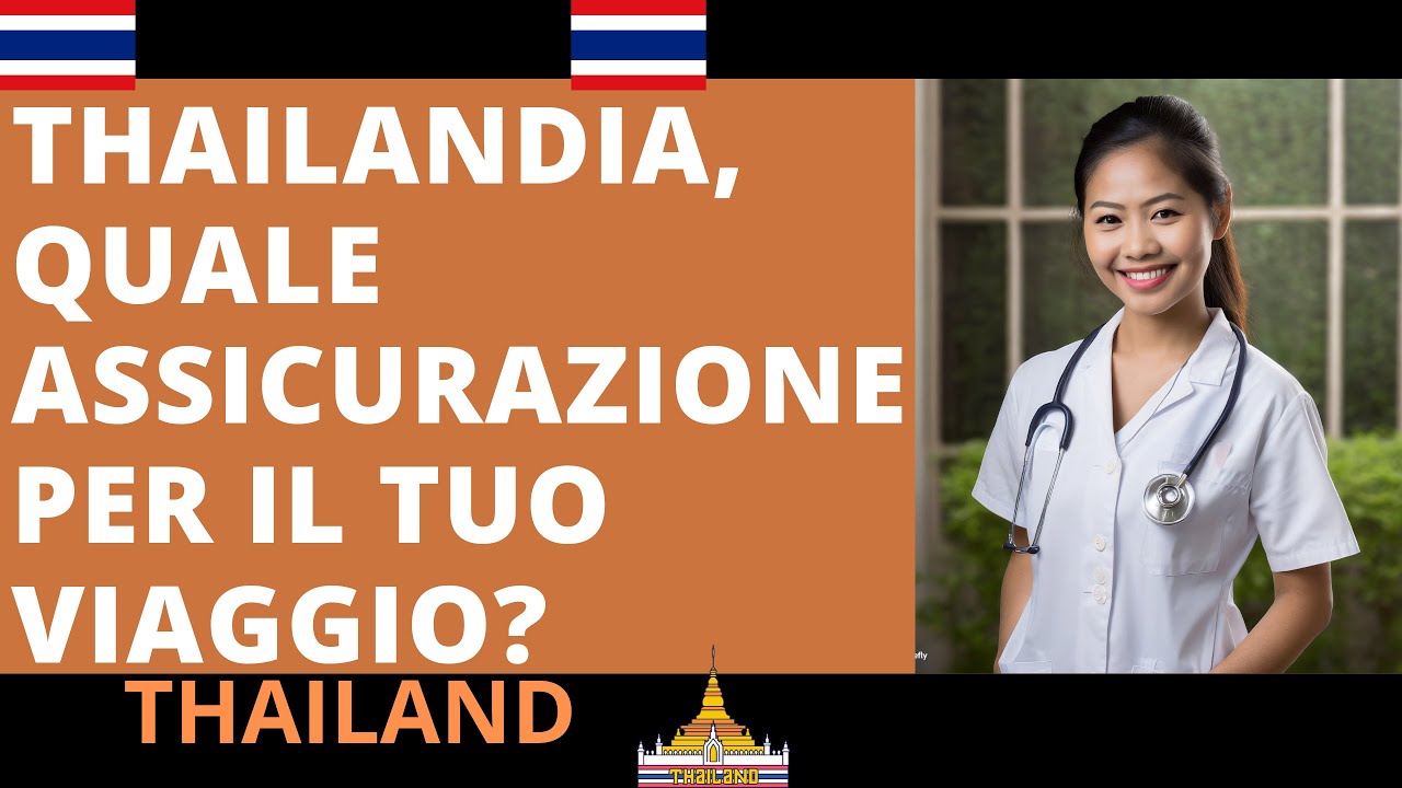 ‼️🇹🇭THAILANDIA,ASSICURAZIONE DI VIAGGIO?|NON SBAGLIARE...