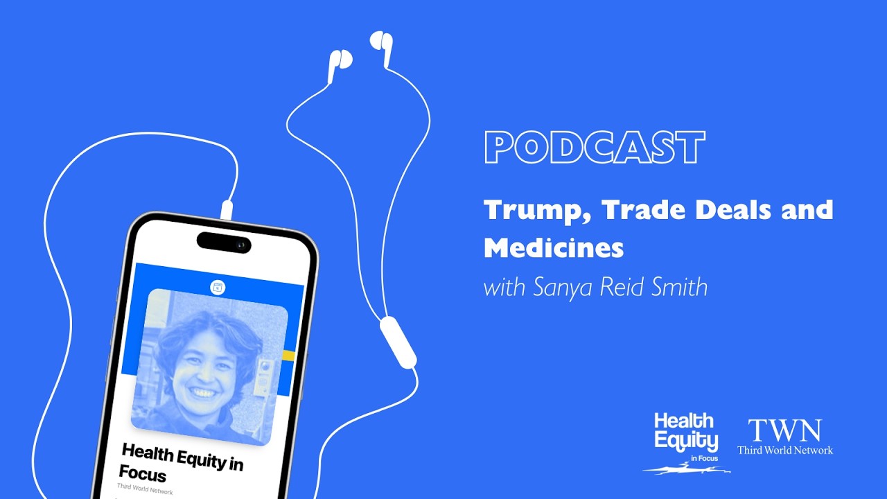 Trump, Trade Deals and Medicines