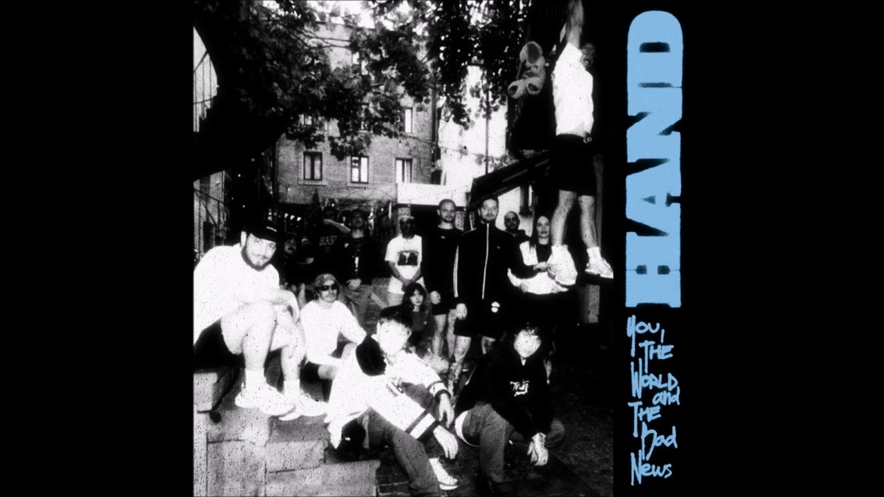 Hand - You, the World and the Bad News 2026 (Full EP)