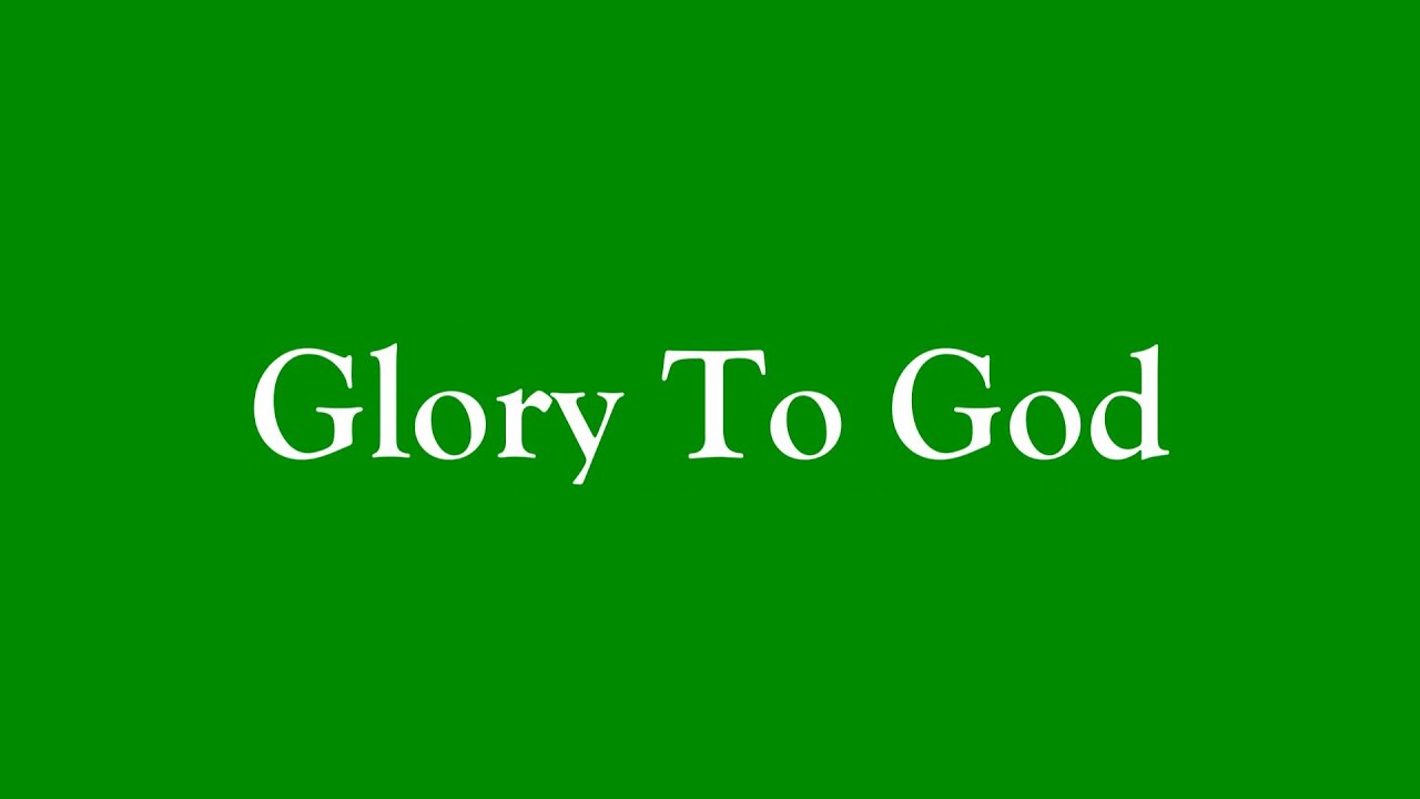 Glory To God 01112026