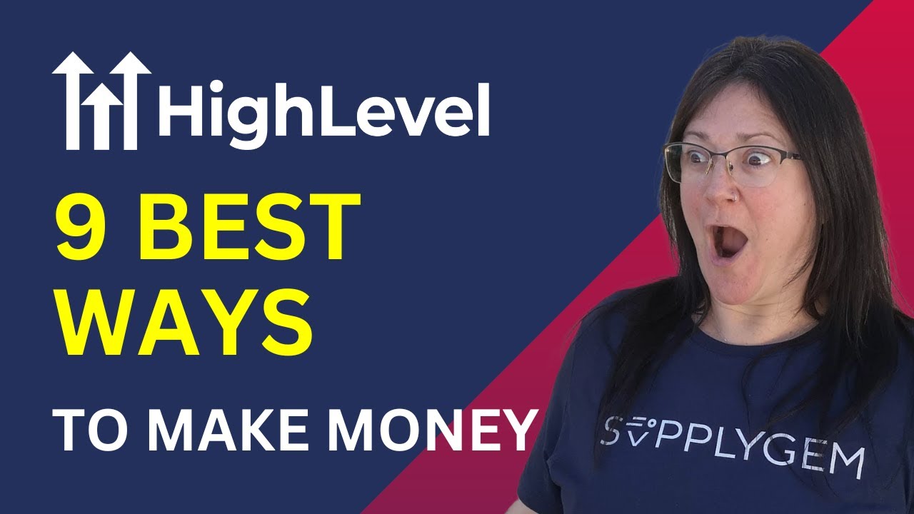 9 Best Ways to Make Money with GoHighLevel in 2026