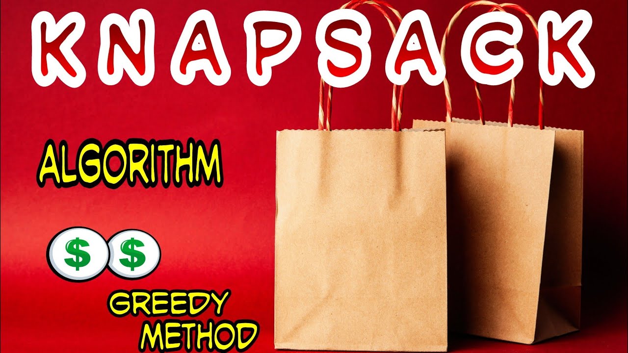 Knapsack problem ? (greedy algorithm ) ✍️🔥