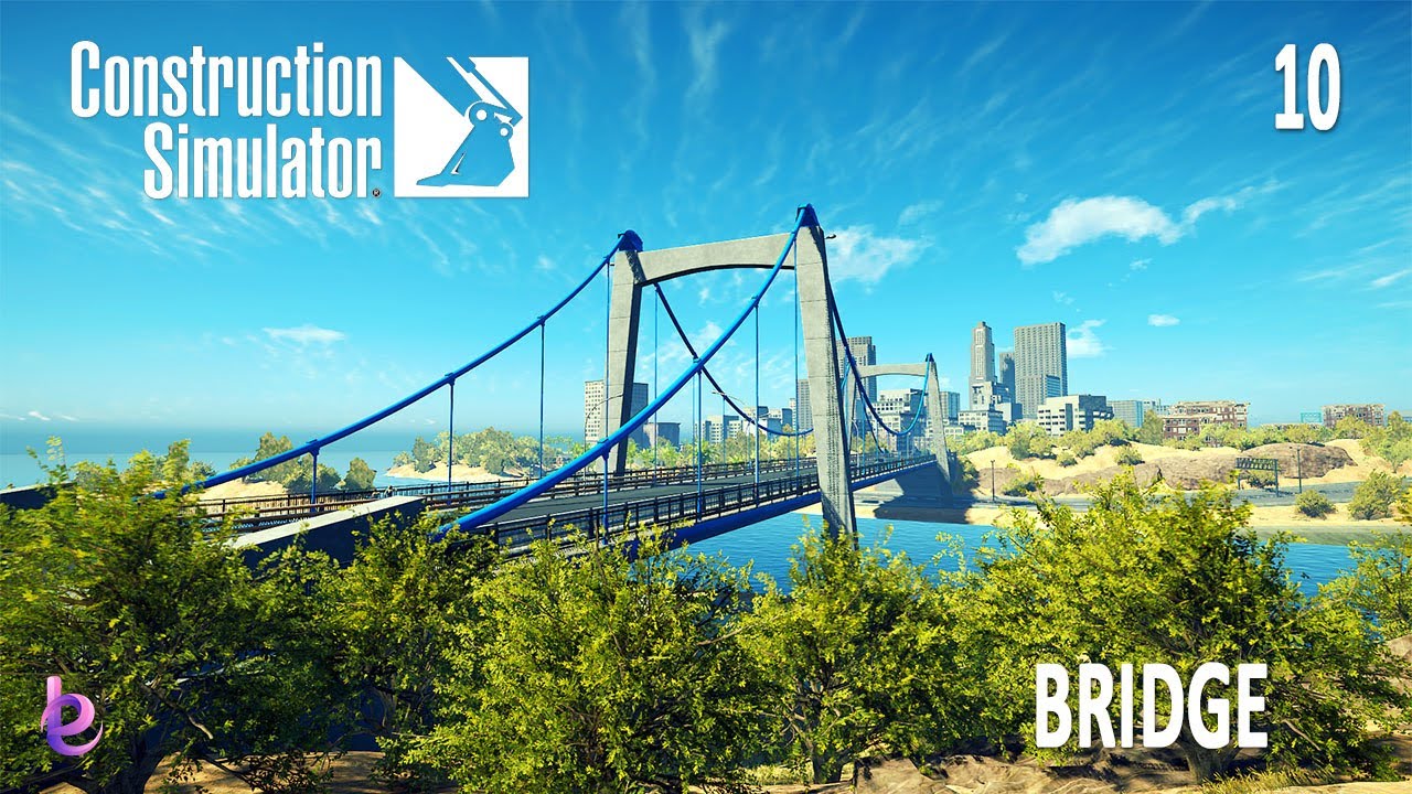 Construction Simulator (2022) - Maritime Tourism - Bridge - Episode 10