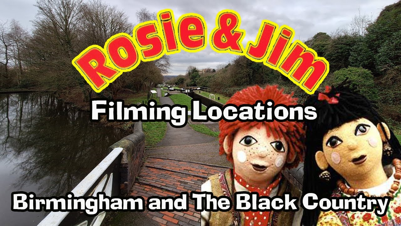 Rosie and Jim - Filming Locations (Birmingham and The Black Country)