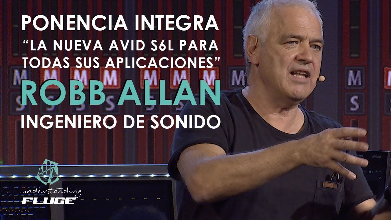 LA NUEVA AVID S6L PARA TODAS SUS APLICACIONES - ROB ALLAN - #UNDERSTANDINGFLUGE2019