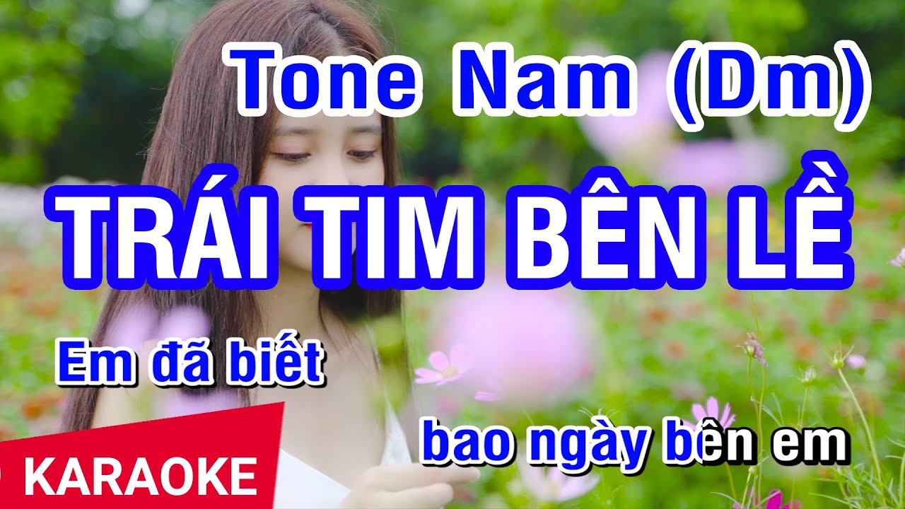 Trái Tim Bên Lề Karaoke Tone Nam (Dm) | Nhan KTV