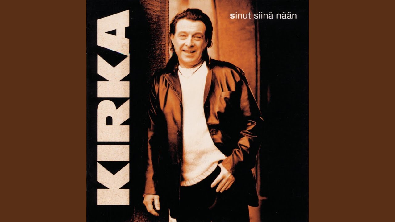 Kun Sinut Siinä Nään