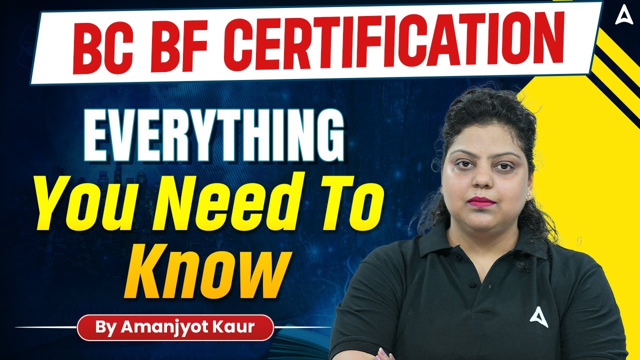 BC BF Certification 2025 &ndash; Everything You Need to Know | Amanjyot Kaur